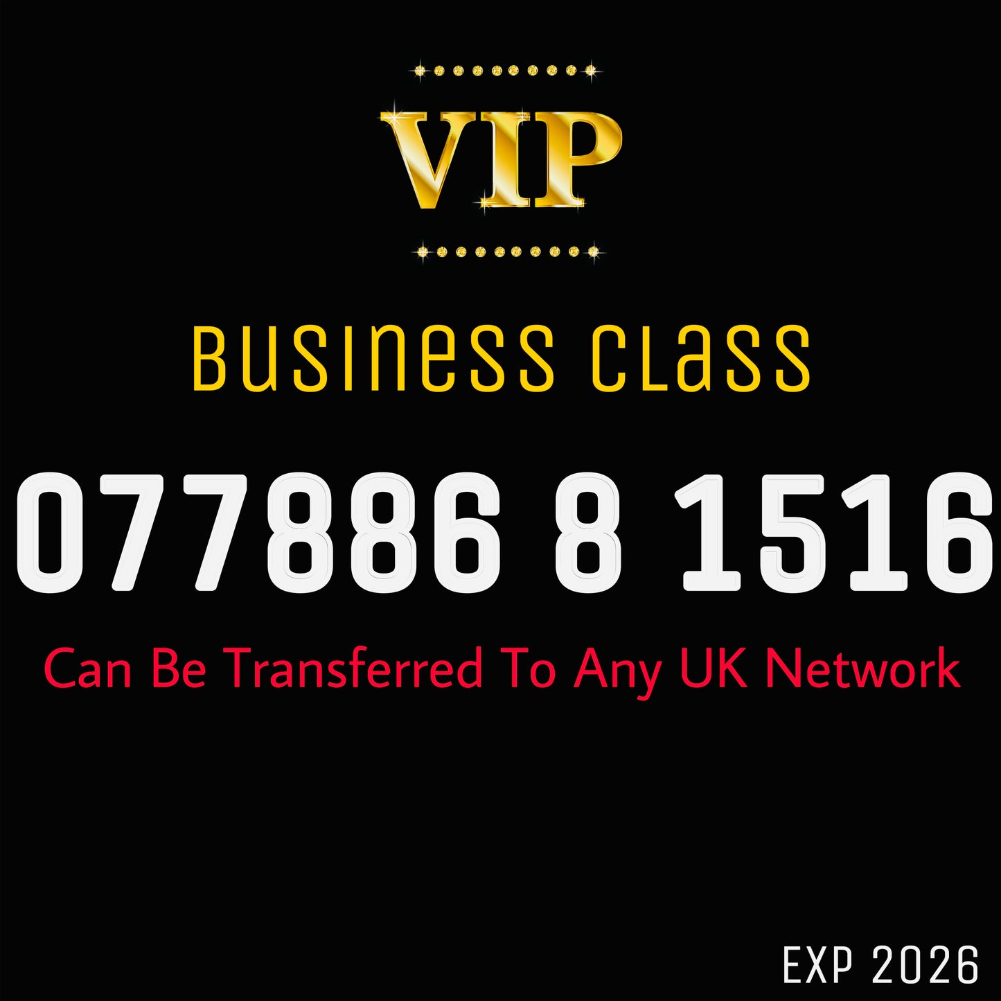 BUSINESS VIP GOLD SIM EASY MEMORABLE MOBILE PHONE NUMBER DIAMOND PLATINUM 077886 8 1516