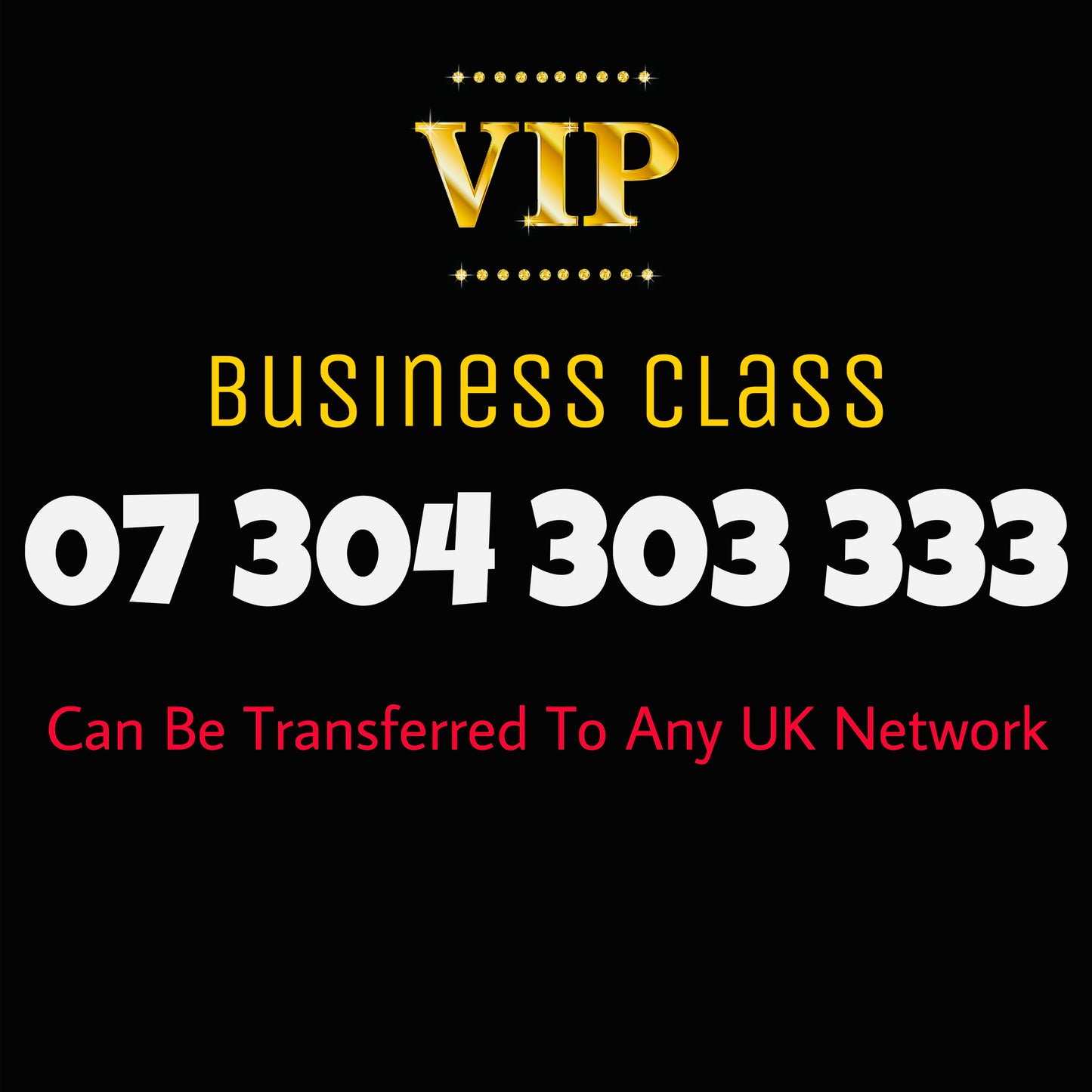 VIP Golden Mobile Phone UK Sim Card Number: 07 304 303 333