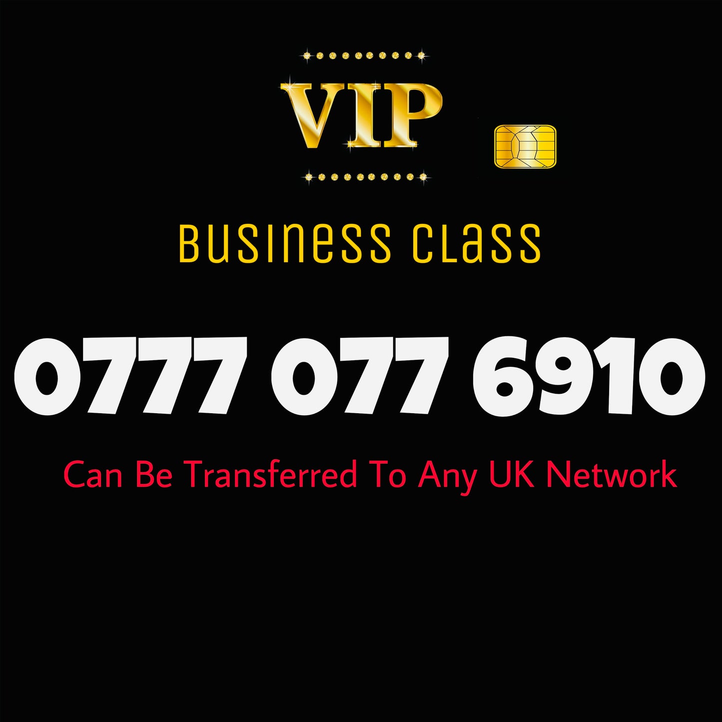 SIM CARD GOLD BUSINESS/PERSONAL VIP EASY MEMORABLE MOBILE PHONE NUMBER: 07747 983 007 DIAMOND PLATINUM