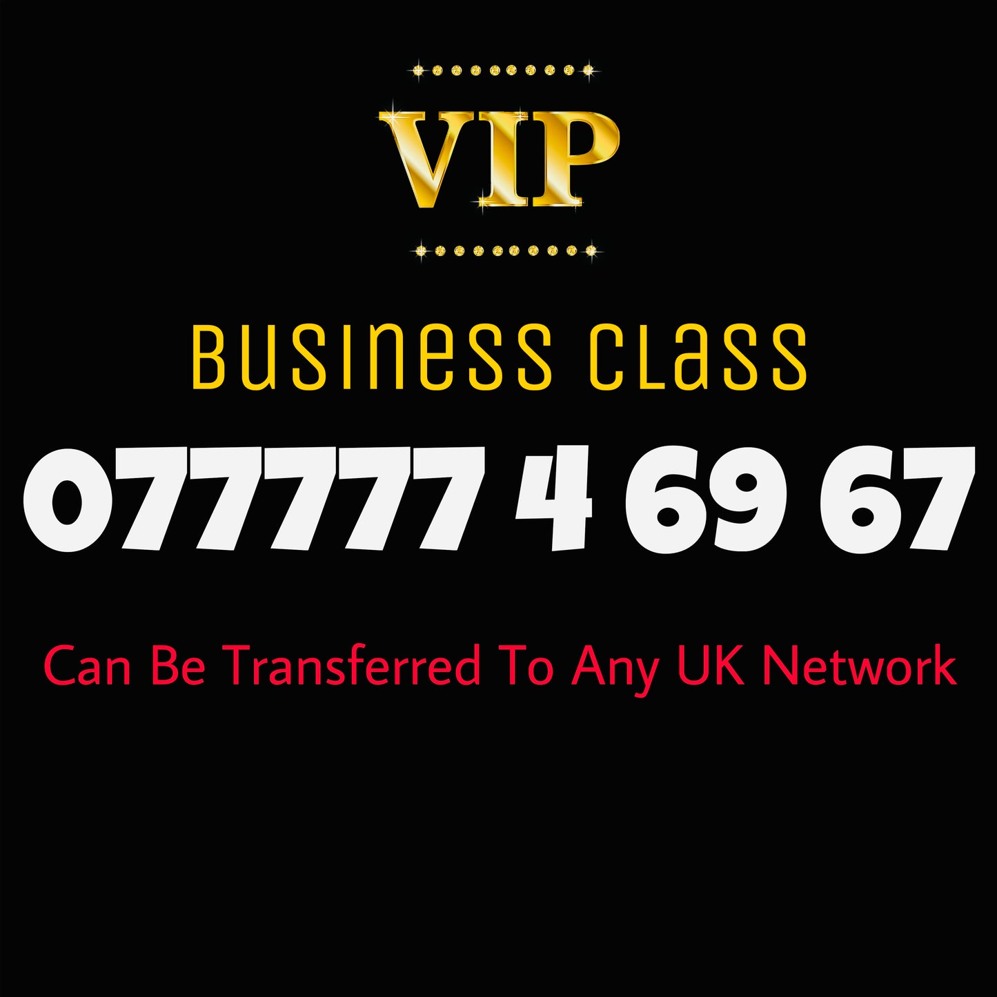 GOLD DIAMOND VIP PREMIUM EASY MEMORABLE MOBILE PHONE NUMBER SIM CARD 077777 4 69 67