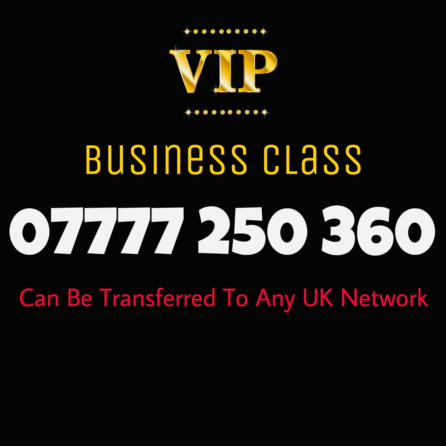 GOLD DIAMOND VIP PREMIUM EASY MEMORABLE MOBILE PHONE NUMBER SIM CARD 07777 250 360