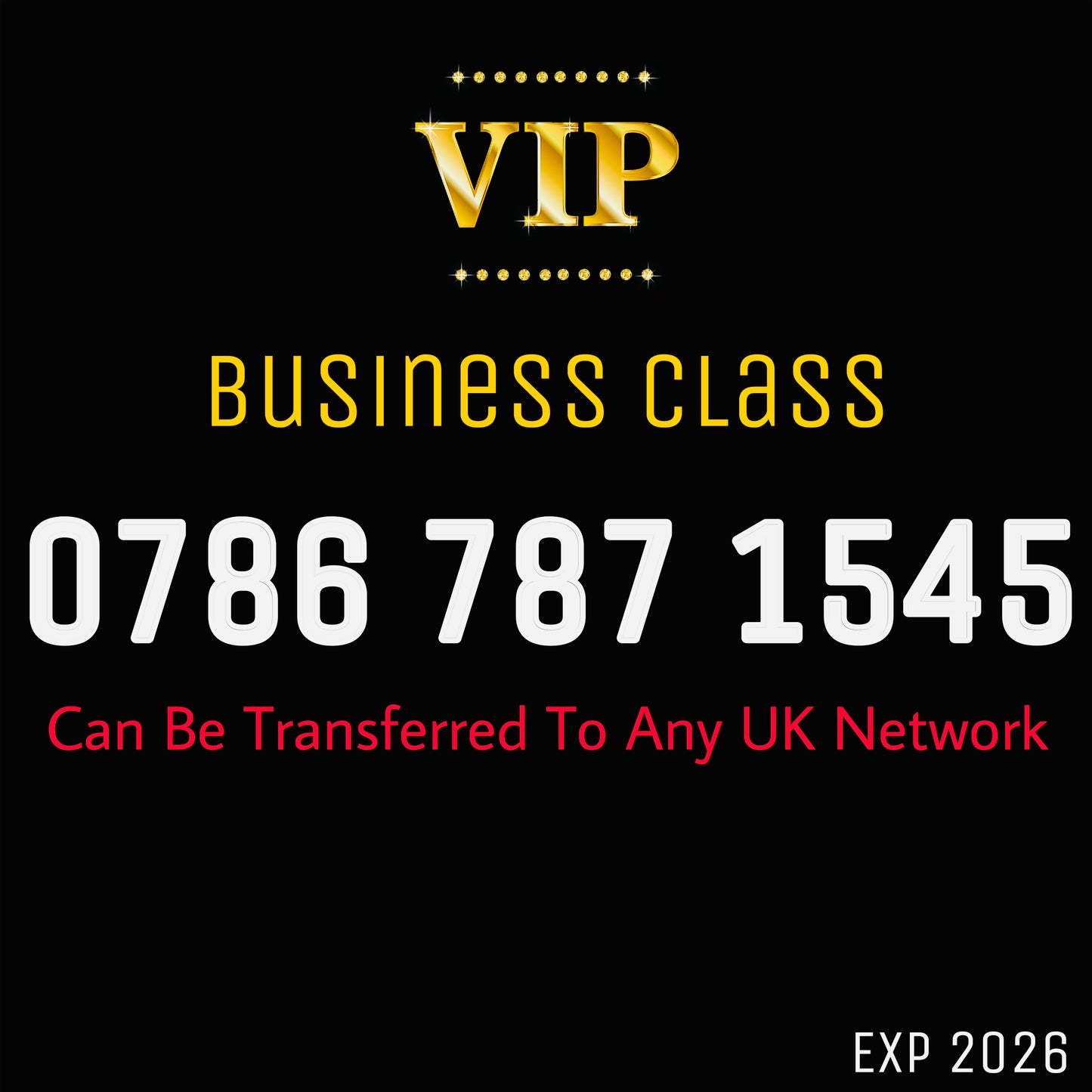 GOLD SIM BUSINESS VIP EASY MEMORABLE MOBILE PHONE NUMBER DIAMOND PLATINUM 0786 787 1545