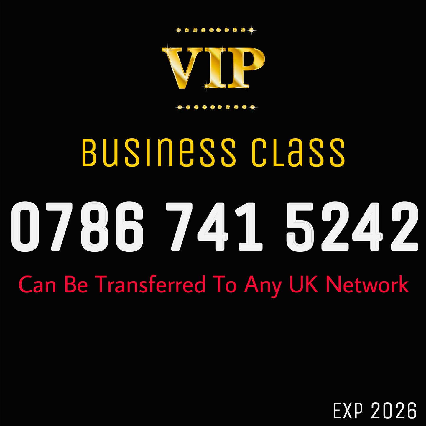 BUSINESS VIP GOLD SIM EASY MEMORABLE MOBILE PHONE NUMBER DIAMOND PLATINUM 0786 741 5242