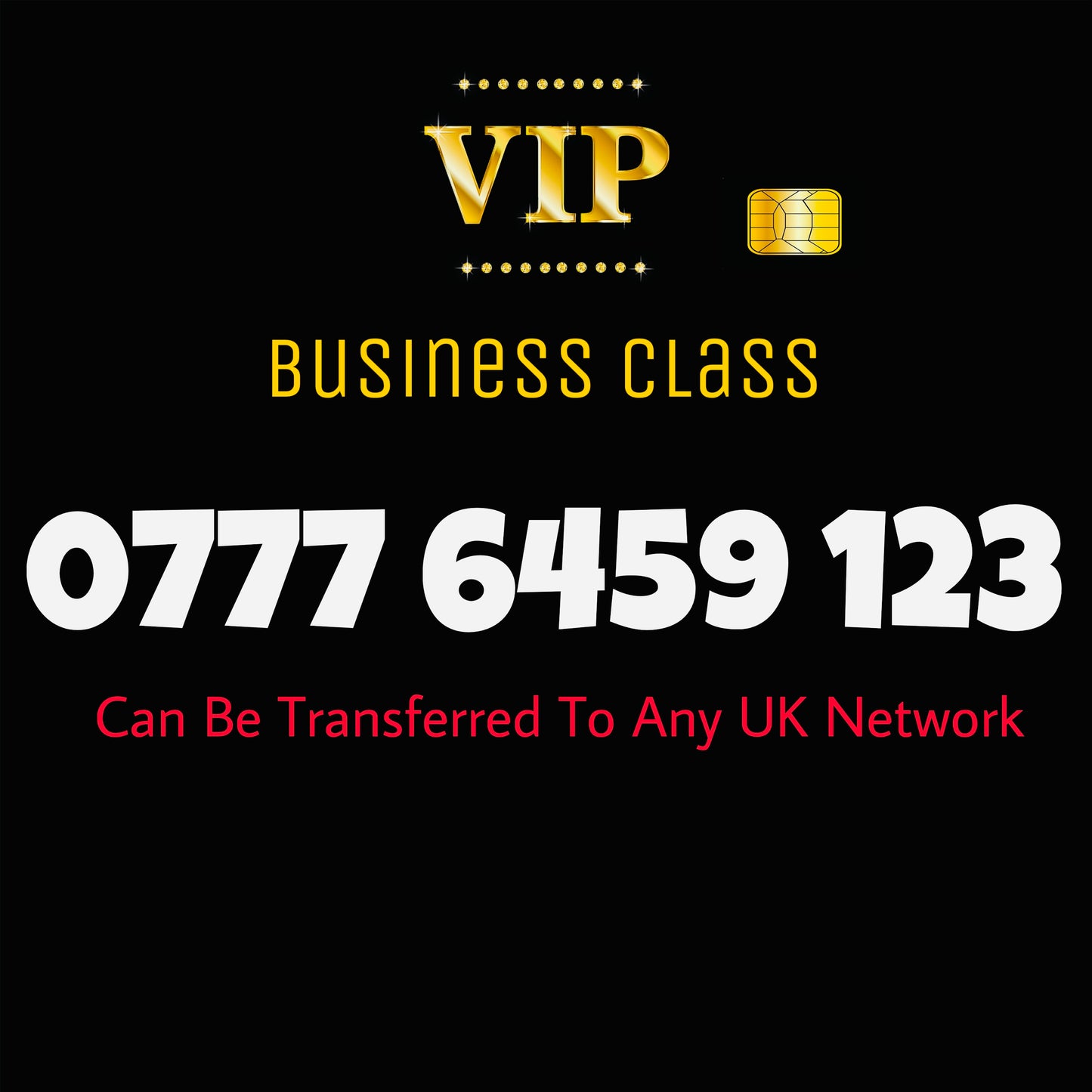 UK SIM CARD GOLD  BUSINESS/PERSONAL VIP EASY MEMORABLE MOBILE PHONE NUMBER 0777 6459 123  DIAMOND PLATINUM