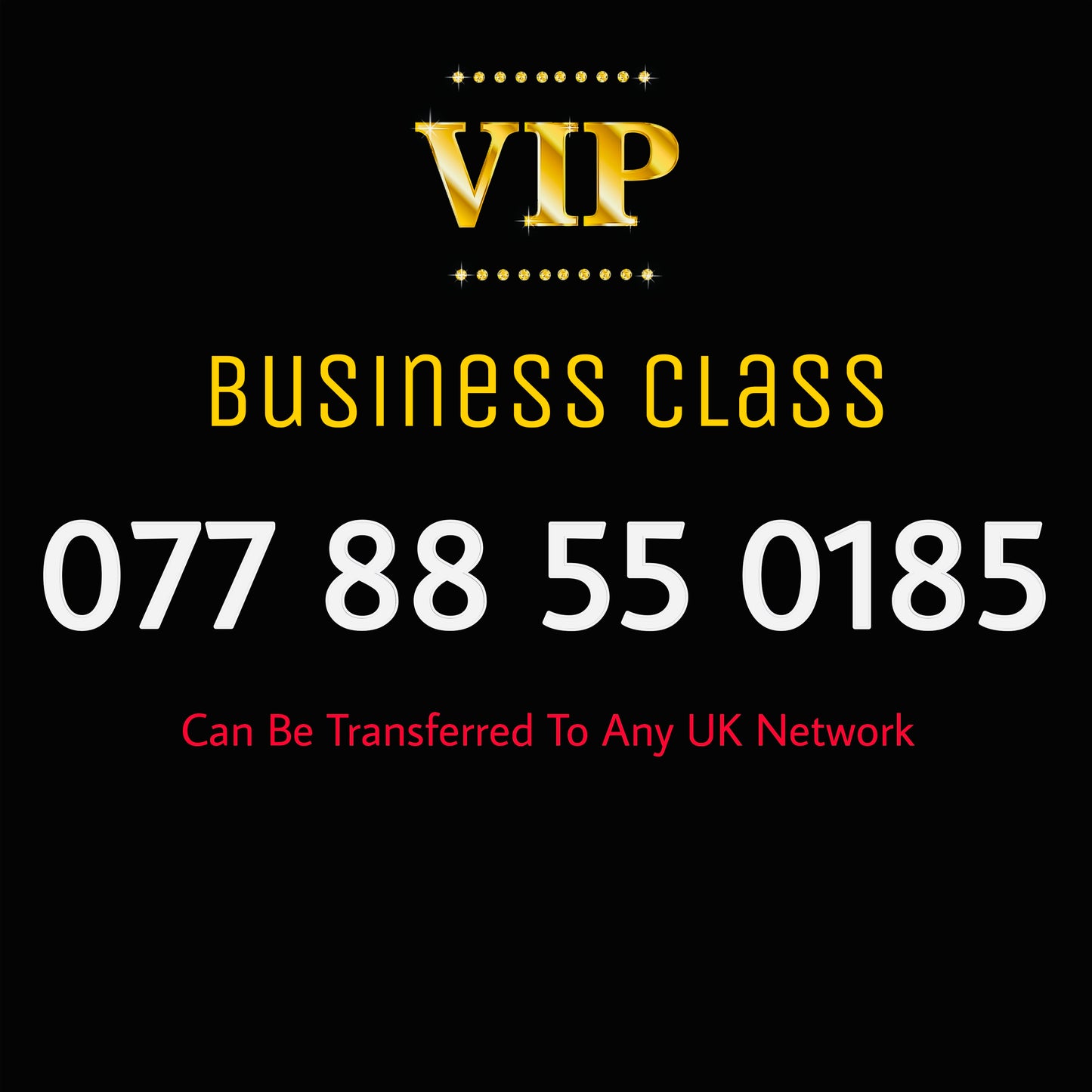 BUSINESS VIP GOLD SIM EASY MEMORABLE MOBILE PHONE NUMBER DIAMOND PLATINUM 0778855 0185