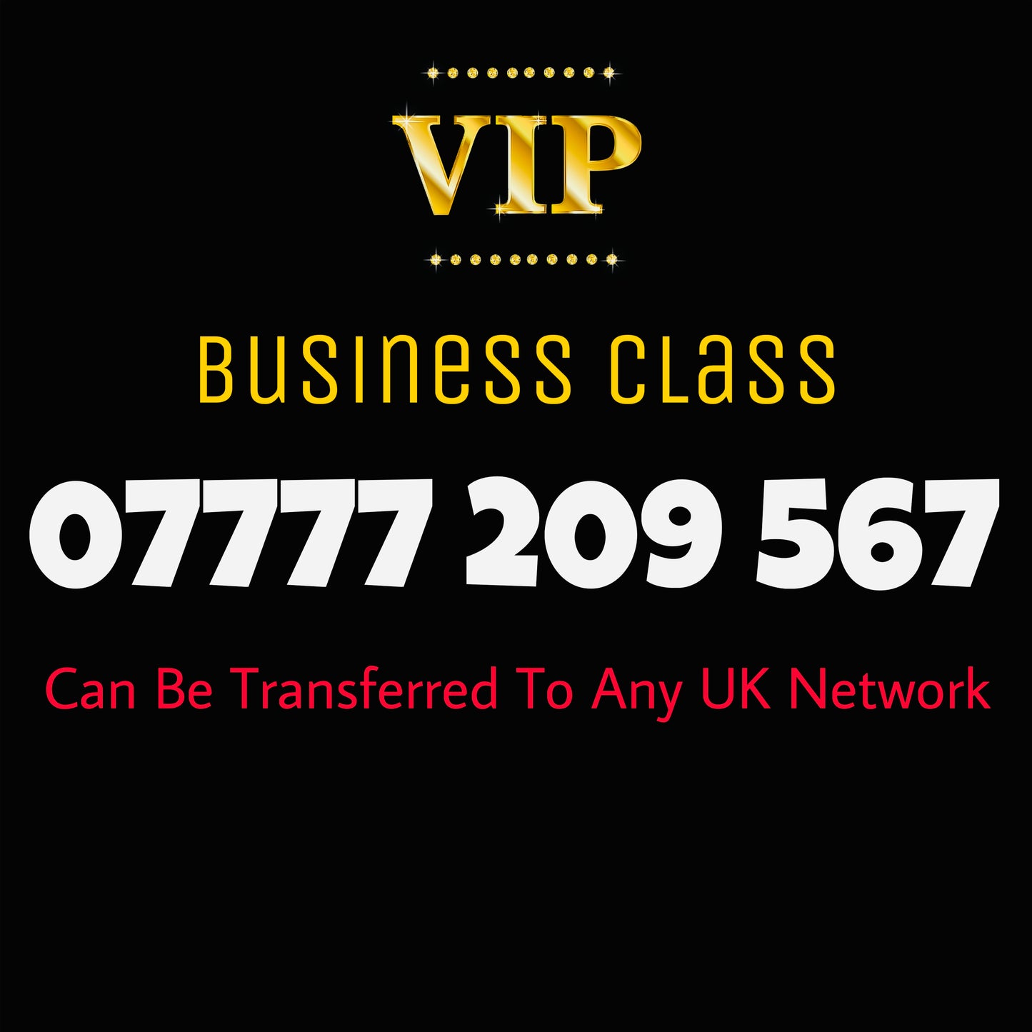 SUPER GOLD VIP PREMIUM EASY MEMORABLE MOBILE PHONE NUMBER SIM CARD 07777209567